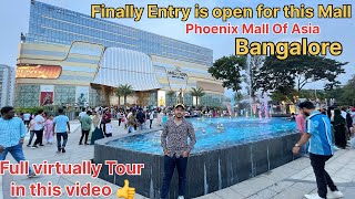 Pheonix mall of Asia Bangalore  complete tour  Mall opening update amp addressLatest Mall Bangalore [upl. by Lienhard]