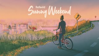 Sunny Weekend Lofi  Jazz Hop  Chillhop [upl. by Savinirs]