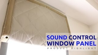 Soundproofing a Window using a Sound Control Window Panel [upl. by Anytsyrk]