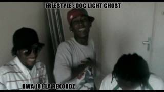 Dog Light Ghost  Freestyle Owa JolLa Rekordz 2010 HD [upl. by Maximilian]