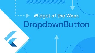 DropdownButton Widget of the Week [upl. by Orola]