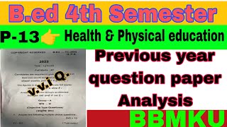 bbmku bed SEM 4 previousyearquestions Health and physical education question paper 2023 [upl. by Nwahsirhc]