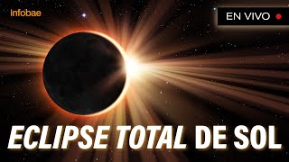 EN VIVO Eclipse total de sol [upl. by Jemena]