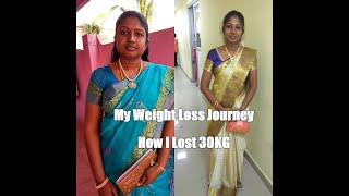 My Weight Loss Motivational Story  How I lose 30Kg in Tamil  85Kg to 53 Kg [upl. by Holder818]