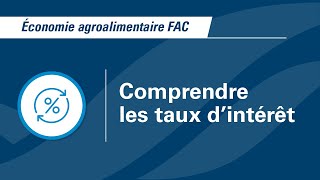 Comprendre les taux d’intérêt  Économie agroalimentaire FAC [upl. by Sylvester]