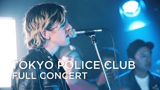 Tokyo Police Club  FULL CONCERT [upl. by Naol]