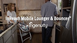 Meet Ingenuitys InReach Mobile Lounger amp Bouncer [upl. by Raseda801]