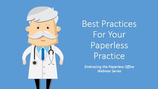 Best Practices For Your Paperless Practice [upl. by Jehoash]