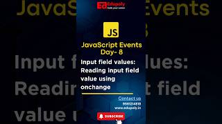 JavaScript Events Day9  Input fiels values Reading input field value using onchange [upl. by Leroj]