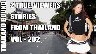 2 VIEWERS STORIES FROM BANGKOK THAILAND – VOL 202 [upl. by Onaicul]