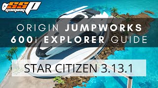 Star Citizen  Origin Jumpworks 600i Explorer Module  Ship Guide Tour Loadout  Alpha 3131 [upl. by Hester]