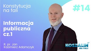 Dostęp do informacji publicznej  Konstytucja na fali odcinek 14 [upl. by Mcgray]