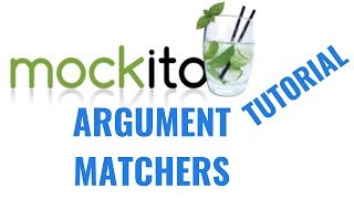 Mockito 2 tutorial for beginners Argument Matchers [upl. by Anitnegra]