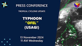 Press Conference Typhoon OfelPH Usagi at 11 AM  November 13 2024 [upl. by Kempe182]