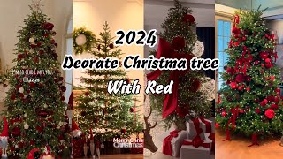 NEW 2024 Christmas Decor  How to decorate Christmas tree with Red ？  CHRISTMAS 2024 [upl. by Amuh387]