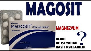 MAGOSİT Tablet Nedir Niçin Kullanılır Nasıl Kullanılır Yan Etkileri Nelerdir [upl. by Ossie]