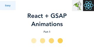 How To Code Animations in Reactjs with Greensock GSAP  Part 1 [upl. by Atsyrt]