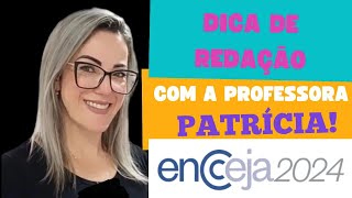 DICA DE REDAÇÃO PARA A PROVA DO ENCCEJA DICA NÚMERO 01 [upl. by Nihs]