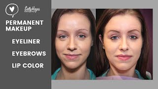 A Complete Permanent Makeup Makeover [upl. by Leander373]