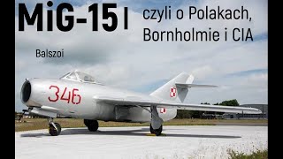 MiG15  Polacy Bornholm i CIA [upl. by Yelkrab]