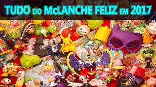 Todas as coleções do McLanche Feliz em 2017  Retrospectiva  McDonalds  GIRO ESFERATOY [upl. by Cowen176]