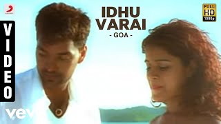 Ithuvarai Illatha Unarvithu SongGoa Movie jai piabajpiee yuvan yuvanshankarraja uvan love [upl. by Dawaj249]