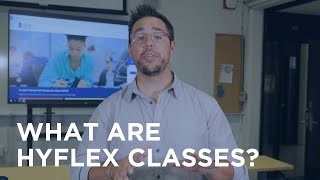 What Are HyFlex Classes [upl. by Munniks]