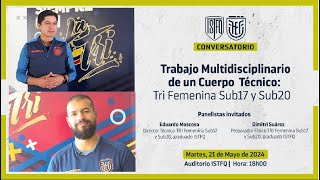 Charla Magistral TRABAJO MULTIDISCIPLINARIO DE LA TRI SUB 17 Y SUB 20 [upl. by Benni]