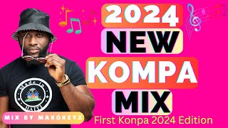 KONPA GOUYAD MIX  JANUARY 2024 NEW KOMPA EDITION  FIRST KONPA MIX 2024  BY MAXOKEYZ [upl. by Cila207]