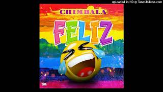 Chimbala  Feliz Sergio Villanueva Remix Dirty Extended [upl. by Rather747]