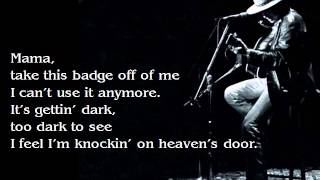 BOB DYLAN Knocking on heavens door Lyrics [upl. by Joerg181]