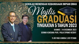 💫MAJLIS GRADUASI TINGKATAN 5 SMK IMPIAN EMAS TAHUN 2023💫 [upl. by Atival]