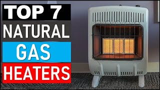 TOP 7 Best Natural Gas Heaters in 2024 [upl. by Miltie]