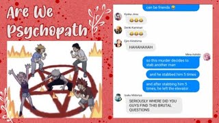 Are We Psychopath  Danplan  MHA Skits Texting Story  Bakusquad Version [upl. by Homere223]