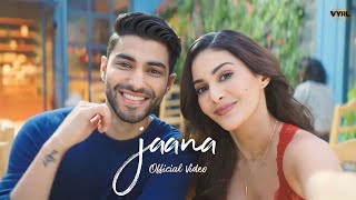 jaana Official Video Zaeden  Amyra Dastur [upl. by Nahgem480]