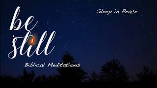 Sleep in Peace  Guided Christian Meditation with Neuromuscular Relaxation [upl. by Enaitsirk]