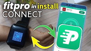 How to CONNECT FitPro Watch To Phone Install Fitpro App [upl. by Sirod919]