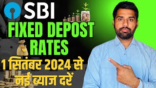 Sbi Fixed Deposit New Interest Rates September 2024  Best Fixed Deposit 2024  SBI Fixed Deposit [upl. by Lorine411]