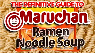 Definitive Guide To Maruchan Chicken Ramen Noodle Soup [upl. by Gertie]