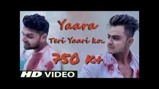 Yaara Teri Yaari Ko  Most Emotional Heart Touching Friendship Video Song 2017 Lallys Creation [upl. by Cherlyn]