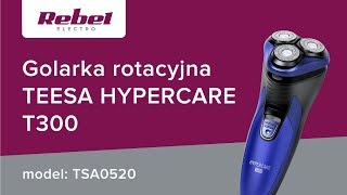 Golarka rotacyjna Teesa HYPERCARE T300  UNBOXING [upl. by Anastase206]