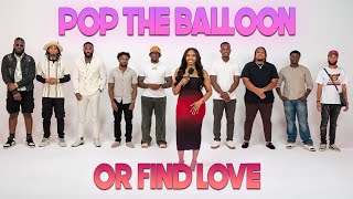 Ep 14 Pop The Balloon Or Find Love  With Arlette Amuli [upl. by Dyolf]