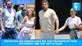 Ben Affleck and Jennifer Lopez Are ‘Less Frustrated by Their Differences’ Now That They’re Older [upl. by Rozalie]