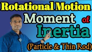 Physics IIT JEENEET Class 11 Rotational MOTION Moment of Inertia [upl. by Gierc]