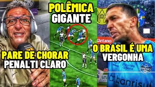 PENALTI POLÊMICO MARCADO PARA O CORINTHIANS REVOLTA JOGADORES DO GRÊMIO [upl. by Anial]