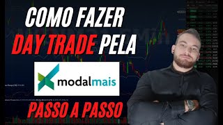 COMO FAZER DAY TRADE PELA MODALMAIS EM 5 PASSOS SIMPLES [upl. by Eseilanna256]