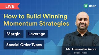 How to Build Winning Momentum Strategies Ft Himanshu Arora SuperTrader [upl. by Yeldua]