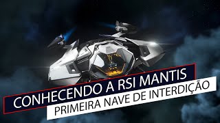 Star Citizen 37  Conhecendo a RSI Mantis gameplay Ep264 ptbr [upl. by Coopersmith]