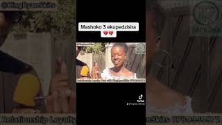 Mashoko 3 ekupedzisira 😂💔💔😂 [upl. by Delora690]