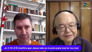 João 3 1421  É mentira que Jesus veio ao mundo para morrer na cruz [upl. by Kired]